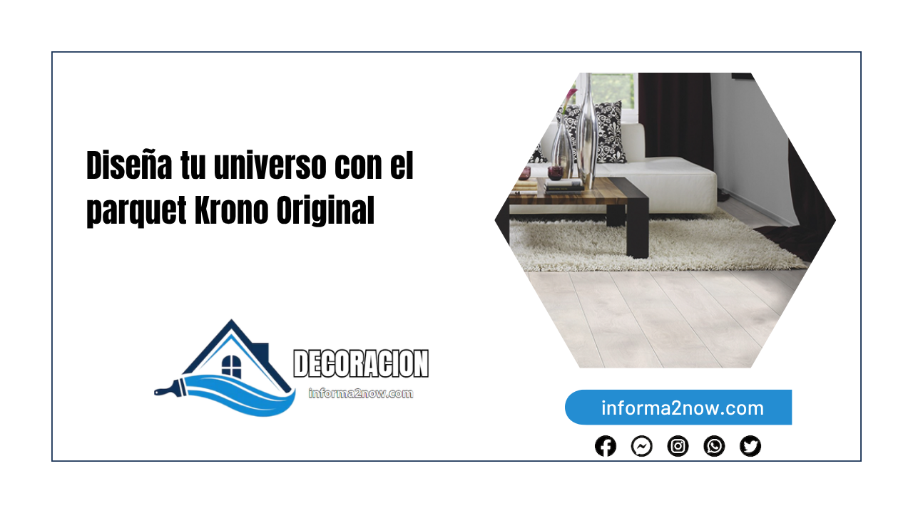 Diseña tu universo con el parquet Krono Original