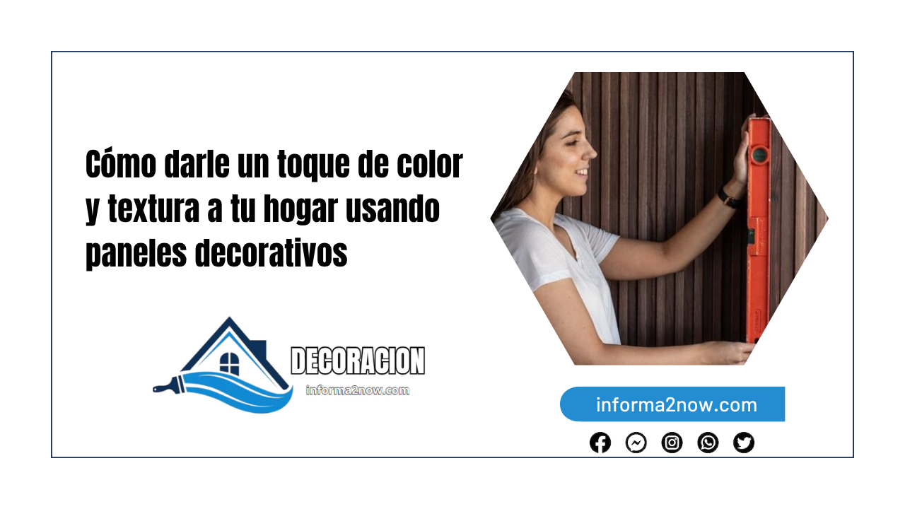 Cómo darle un toque de color y textura a tu hogar usando paneles decorativos
