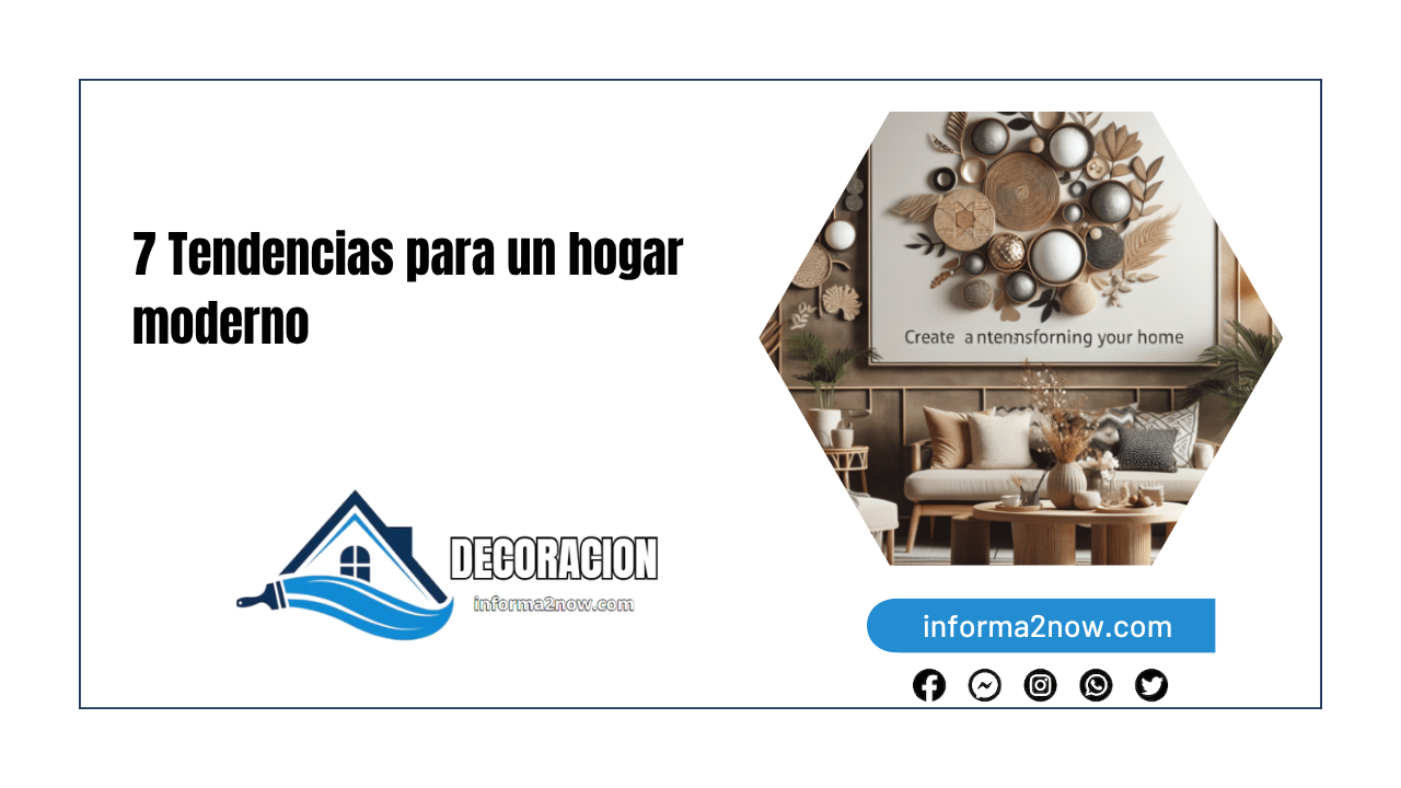 7 Tendencias para un hogar moderno