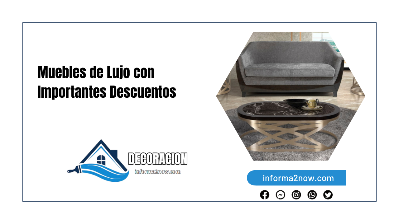 Rebajas de Primavera – Muebles de Lujo con Importantes Descuentos