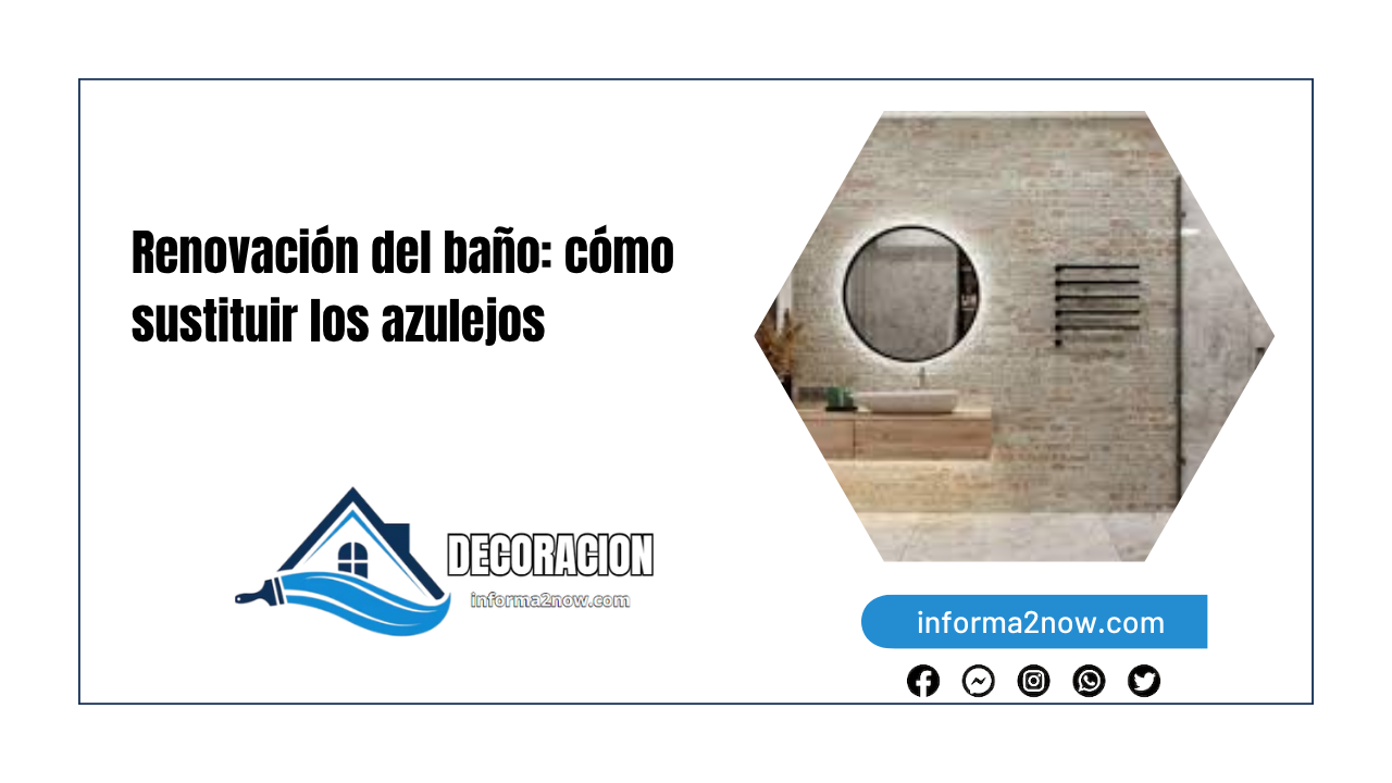 Renovación del baño: cómo sustituir los azulejos