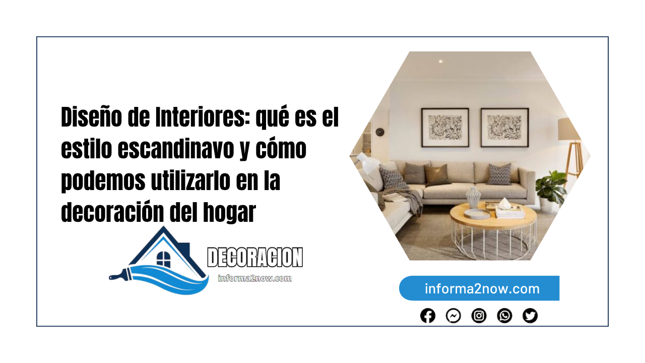Diseño de Interiores: qué es el estilo escandinavo y cómo podemos utilizarlo en la decoración del hogar