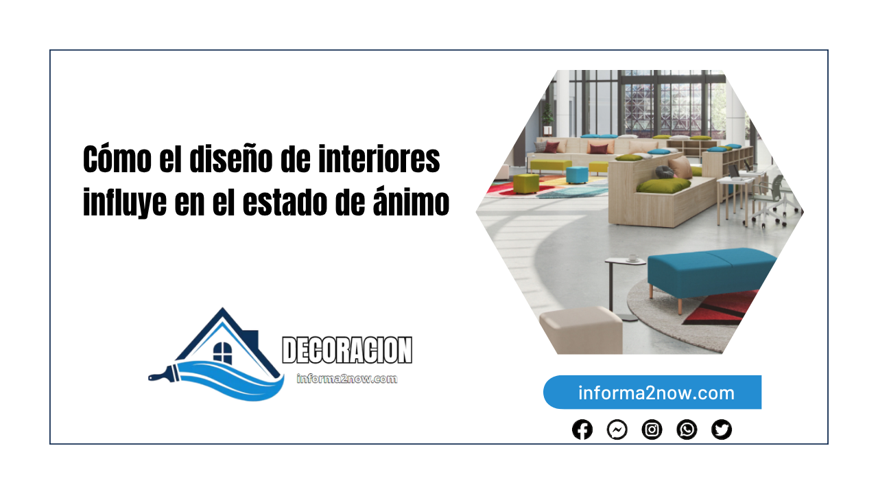 Cómo el diseño de interiores influye en el estado de ánimo