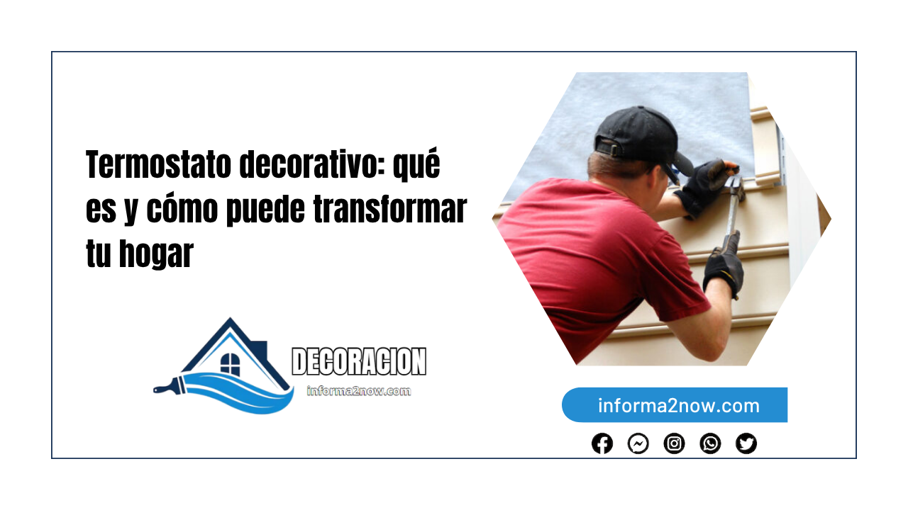 Termostato decorativo: qué es y cómo puede transformar tu hogar