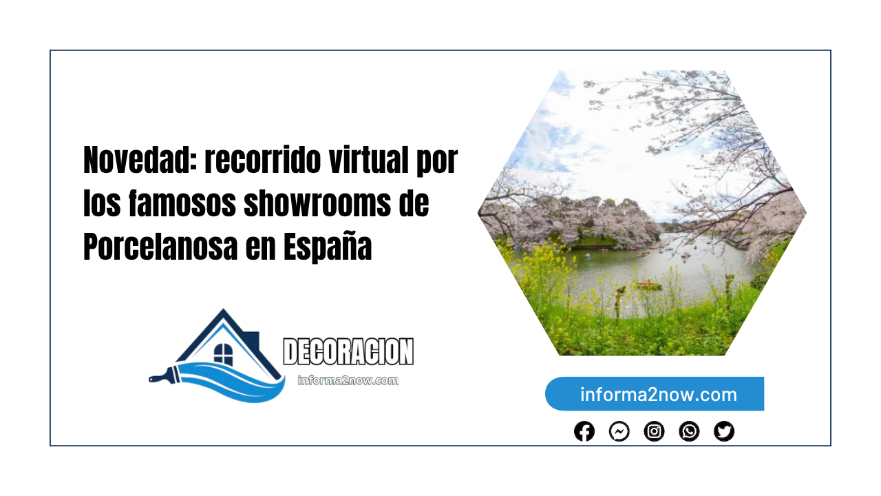 Novedad: recorrido virtual por los famosos showrooms de Porcelanosa en España